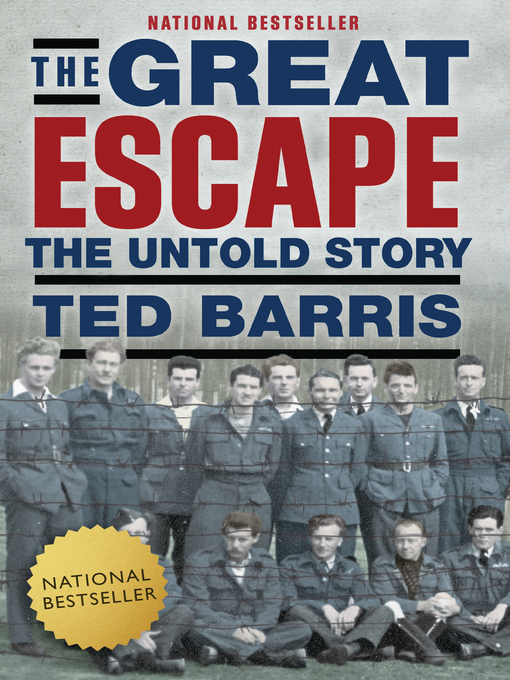Title details for The Great Escape by Ted Barris - Wait list